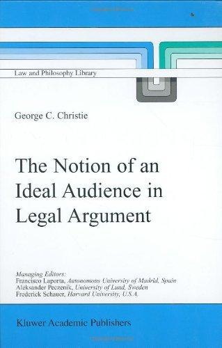 The Notion of an Ideal Audience in Legal Argument