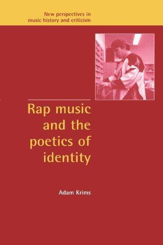 Rap Music and the Poetics of Identity (New Perspectives in Music History and Criticism) 