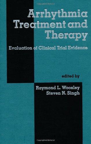 Arrhythmia Treatment and Therapy: Evaluation of Clinical Trial Evidence 