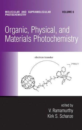 Organic, Physical, and Materials Photochemistry (Molecular and Supramolecular Photochemistry) 