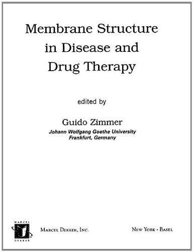 Membrane Structure in Disease and Drug Therapy