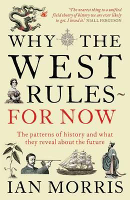 Why the West Rules - for Now