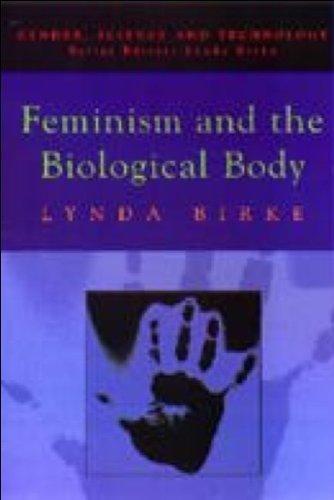 Feminism and the Biological Body 
