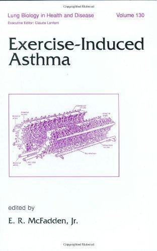 Exercise-Induced Asthma (Lung Biology in Health and Disease) 