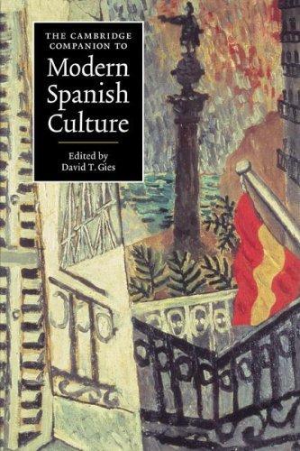 The Cambridge Companion to Modern Spanish Culture (Cambridge Companions to Culture) 