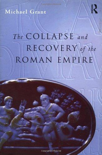 Collapse and Recovery of the Roman Empire (Routledge Key Guides) 