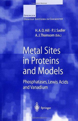 Metal Sites in Proteins and Models: Phosphatases, Lewis Acids and Vanadium