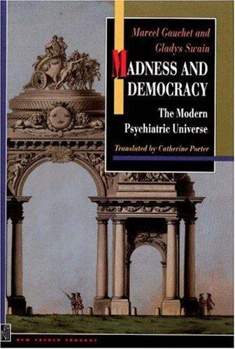 Madness and Democracy
