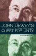 John Dewey's Quest for Unity: The Journey of a Promethean Mystic