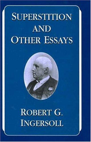 Superstition and Other Essays