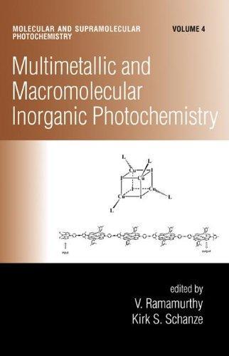 Multimetallic and Macromolecular Inorganic Photochemistry (Molecular and Supramolecular Photochemistry) 