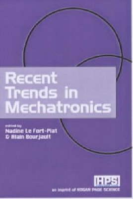 Recent Trends in Mechatronics