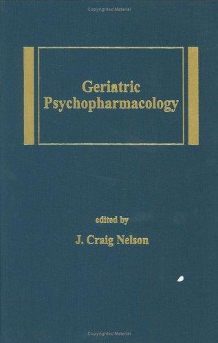 Geriatric Psychopharmacology