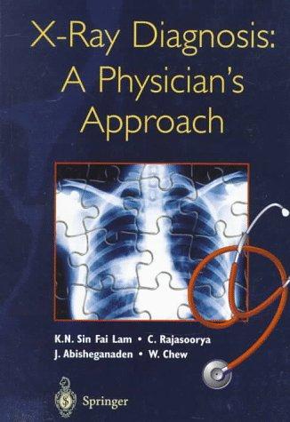 X-Ray Diagnosis: A Physician's Approach