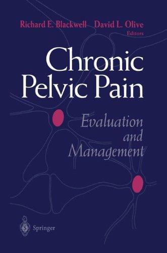 Chronic Pelvic Pain: Evaluation and Management 