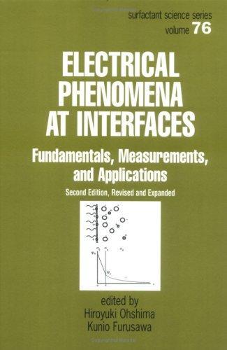 Electrical Phenomena at Interfaces (Surfactant Science) 