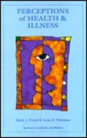 Perceptions of Health and Illness: Current Research and Applications