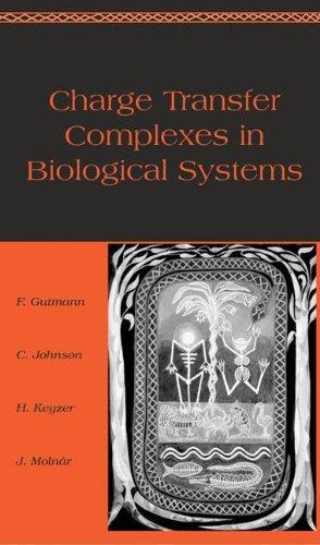 Charge Transfer Complexes in Biological Sysitems