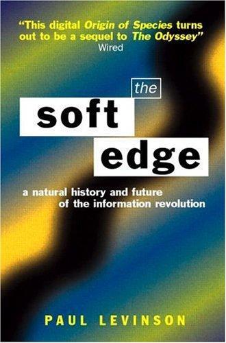 Soft Edge:Nat Hist&Future Info 