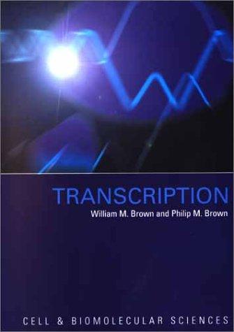 Transcription (Cell and Biomolecular Sciences)