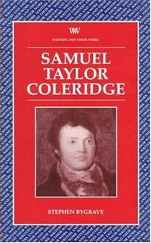S.T. Coleridge (Writers and their Work)