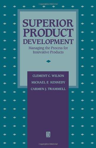 Superior Product Development: Managing the Process for Innovative Products
