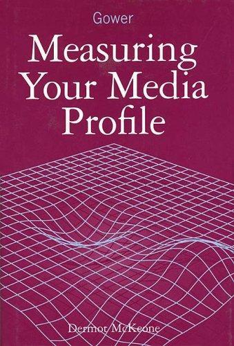 Measuring Your Media Profile 