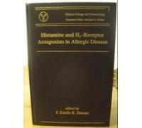 Histamine and H1-receptor Antagonists in Allergic Disease (Lung Biology in Health and Disease) 