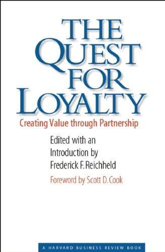 The Quest for Loyalty: Creating Value Through Partnerships (Harvard Business Review Book) 