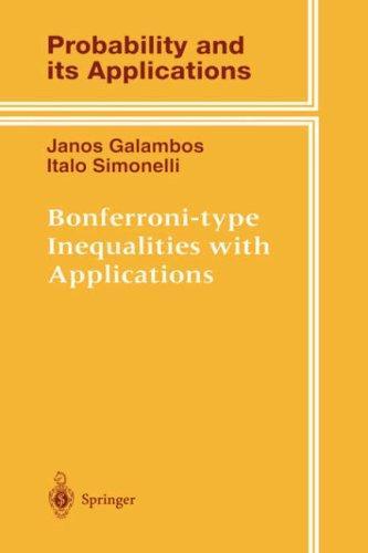 Bonferroni-type Inequalities with Applications (Probability and Its Applications) 