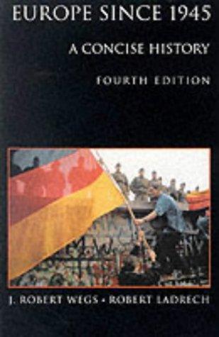 Europe Since 1945: A Concise History