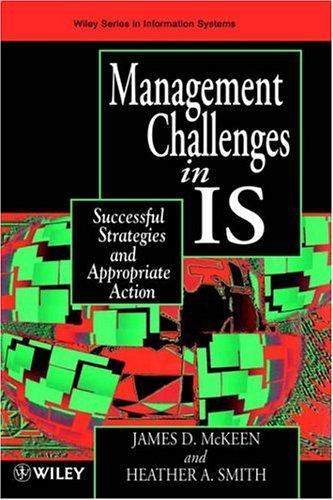 Managing Information Systems in IS: Successful Strategies and Appropriate Action 