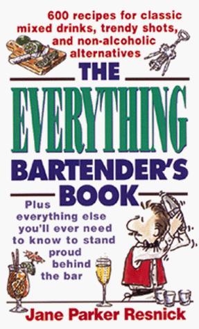 The Everything Bartender's Book (Everything (Cooking)) 