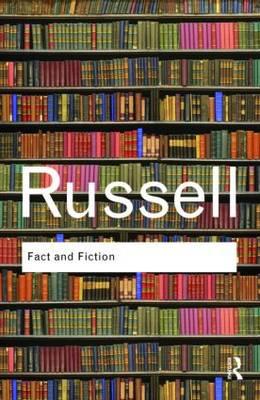 Bertrand Russell Bundle: Fact and Fiction (Routledge Classics) [Bertrand Russell]