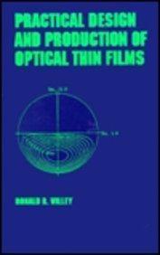 Practical Design and Production of Optical Thin Films 