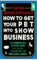 How to Get Your Pet into Show Business 