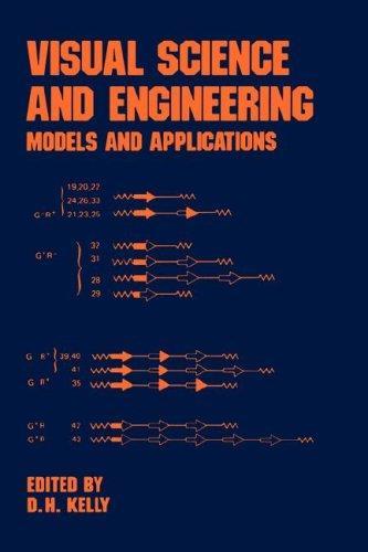 Visual Science and Engineering (Optical Science and Engineering)