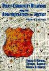 Police Community Relations and the Administration of Justice