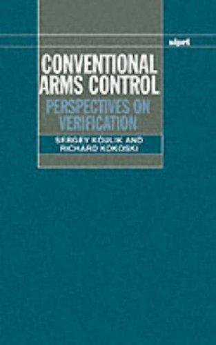 Conventional Arms Control: Perspectives on Verification (Sipri Publication) 