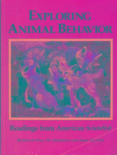 Exploring Animal Behavior: Readings from American Scientist