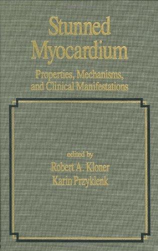 Stunned Myocardium: Properties: Mechanisms, and Clinical Manifestations