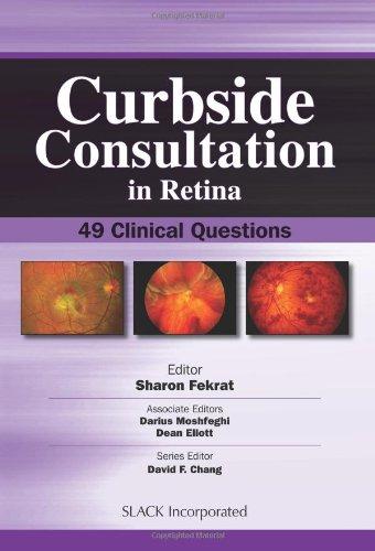 Curbside Consultation in Retina: 49 Clinical Questions