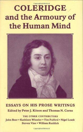 Coleridge and the Armoury of the Human Mind: Essays on His Prose Writings