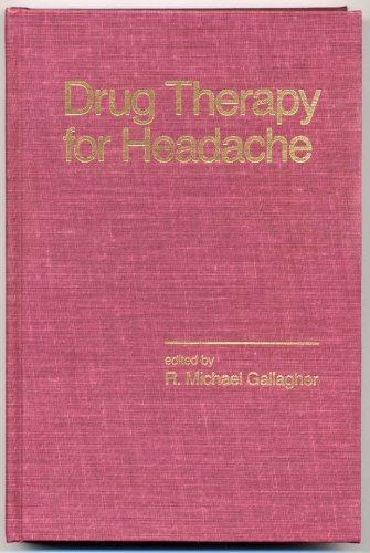 Drug Therapy for Headache (Inflammatory Disease and Therapy) 