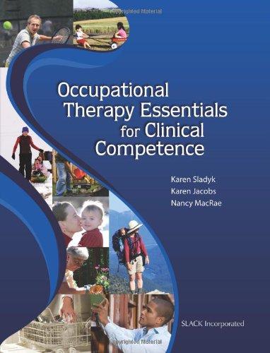 Occupational Therapy Essentials for Clinical Competence