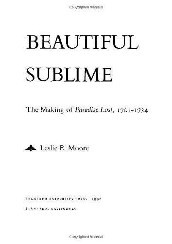 Beautiful Sublime: The Making of 'Paradise Lost,' 1701-1734 