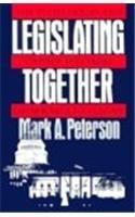 Legislating Together: The White House and Capitol Hill from Eisenhower to Reagan 