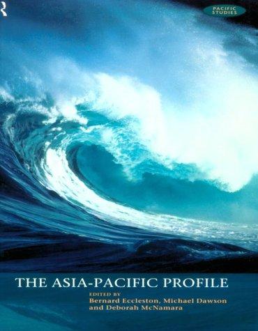 The Asia-Pacific Profile (Open University Pacific Studies Course)