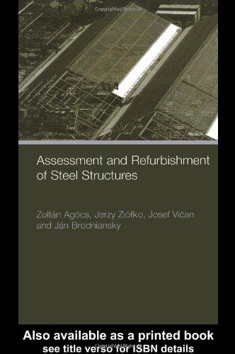 Assessment and Refurbishment of Steel Structures