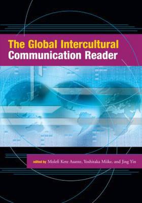 The Global Intercultural Communication Reader